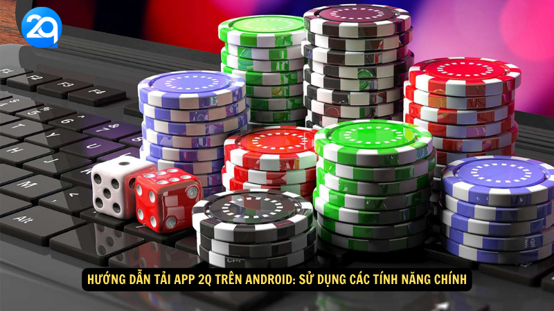 huong- dan- tai- app- 2q- tren- android-3