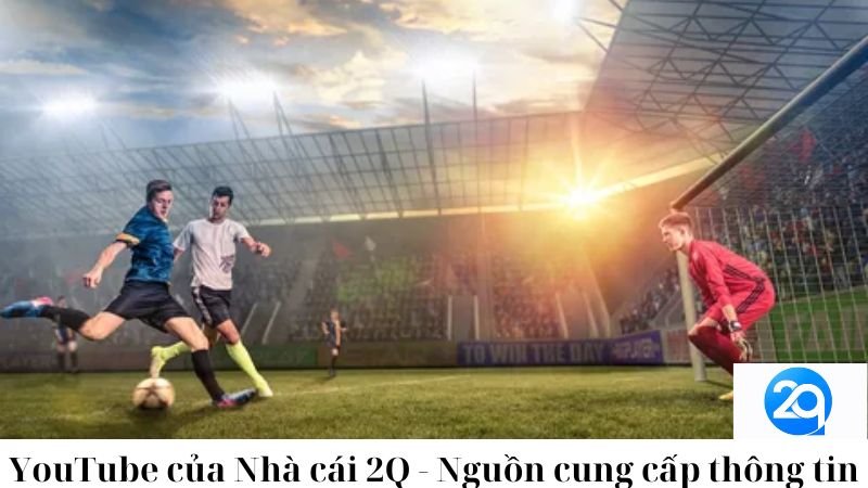 youtube-cua-nha-cai-2q-nguon-cung-cap-thong-tin-3